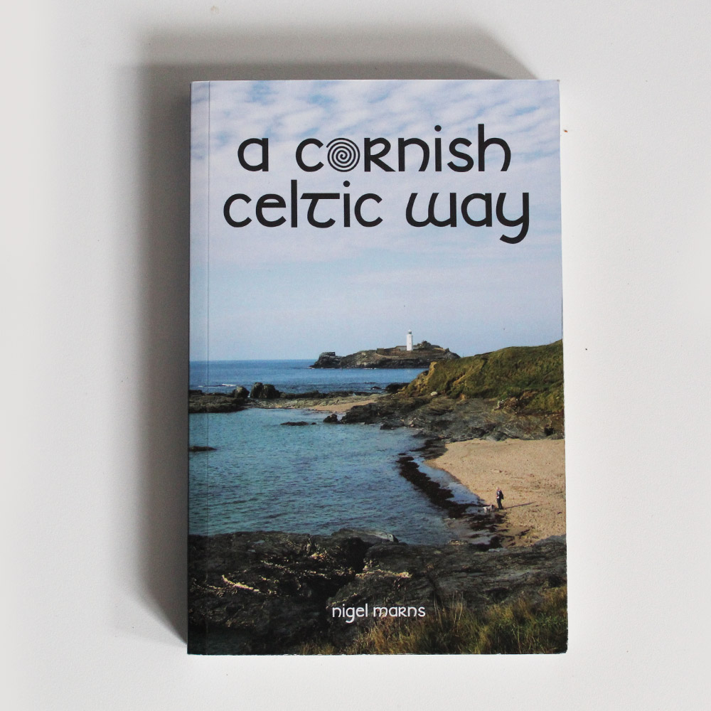 Cornish Celtic Way Book | Cornish Celtic Way | by Nigel Marns